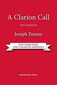 A Clarion Call. New Poems (Paperback)