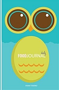 Daily Food Journal - Owl (Paperback)