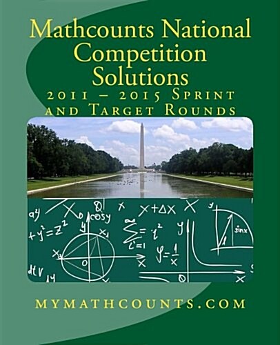 Mathcounts National Competition Solutions (Paperback)