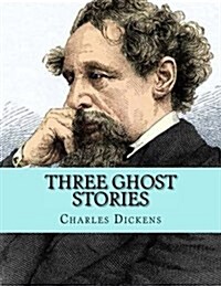 Three Ghost Stories (Paperback)