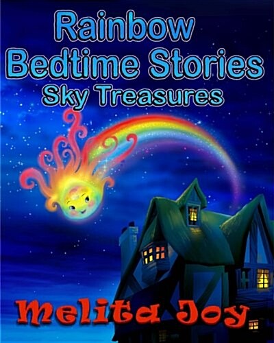 Rainbow Bedtime Stories: Sky Treasures (Paperback)