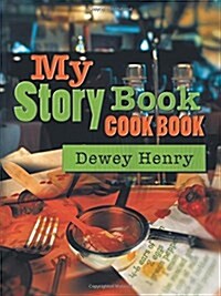 My Story Book Cook Book (Paperback)