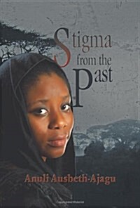 Stigma from the Past (Paperback)