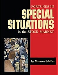 Fortunes in Special Situations in the Stock Market (Paperback)