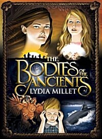 The Bodies of the Ancients (Hardcover)