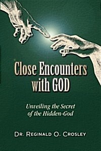 Close Encounters with God (Paperback)