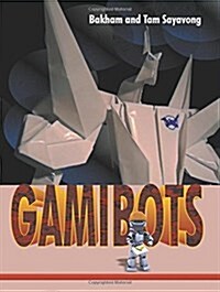 Gamibots (Paperback)