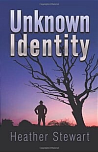 Unknown Identity (Paperback)