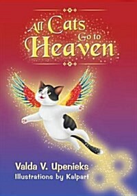 All Cats Go to Heaven (Paperback)