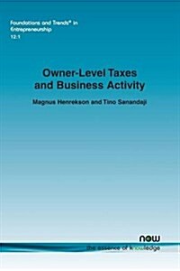 Owner-Level Taxes and Business Activity (Paperback)