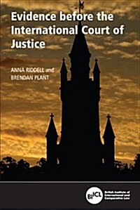 Evidence Before the International Court of Justice (Paperback)