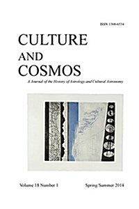 Culture and Cosmos Vol 18 Number 1 (Paperback)