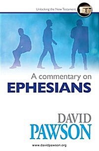 A Commentary on Ephesians (Paperback)