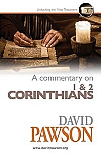 A Commentary on 1 & 2 Corinthians (Paperback)