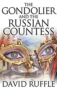 The Gondolier and the Russian Countess (Paperback)