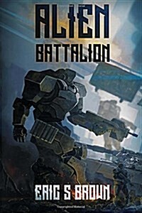 Alien Battalion (Paperback)