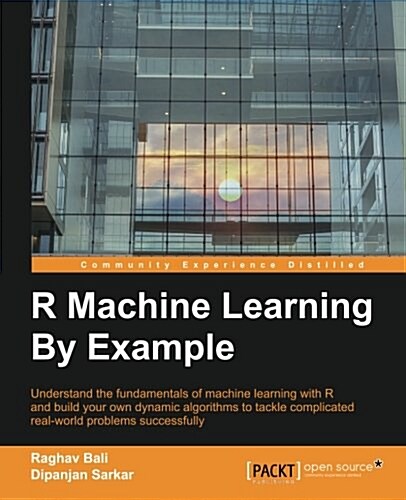 R Machine Learning by Example (Paperback)