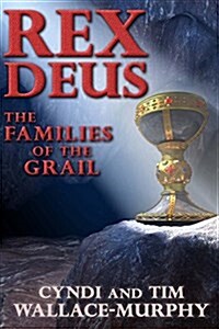 Rex Deus: The Families of the Grail (Paperback)