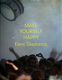 Make Yourself Happy (Paperback)