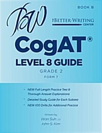 Cogat Level 8 (Grade 2) Guide: Book B (Paperback)