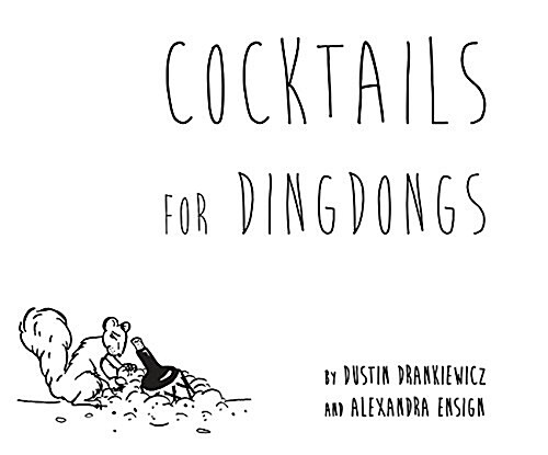 Cocktails for Ding Dongs (Hardcover)