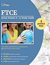 Ftce Social Science 6-12 Study Guide: Test Prep and Practice Questions for the Ftce Social Science Exam (Paperback)