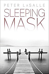 Sleeping Mask: Fictions (Paperback)