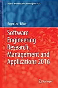 Software Engineering Research, Management and Applications (Hardcover, 2016)