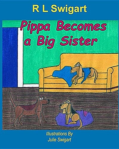 Pippa Becomes a Big Sister (Paperback)