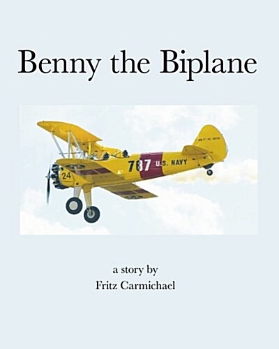 Benny the Biplane (Paperback)