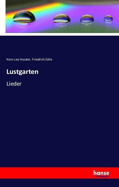 Lustgarten: Lieder (Paperback)