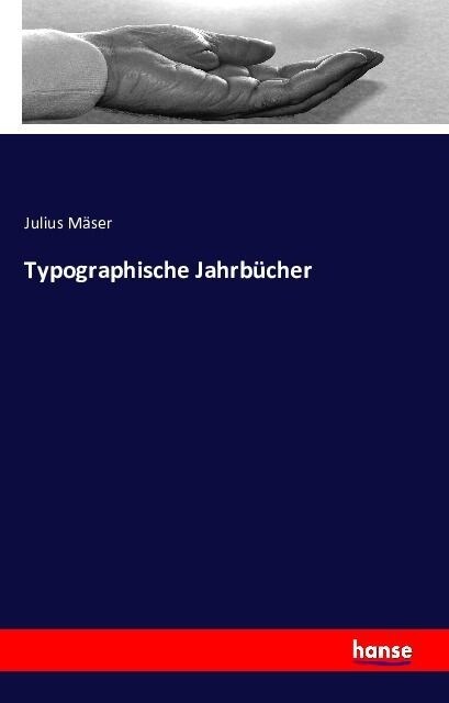 Typographische Jahrb?her (Paperback)