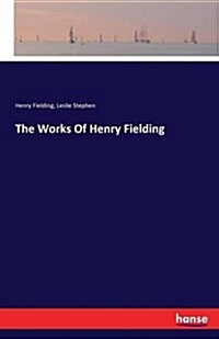 The Works of Henry Fielding (Paperback)