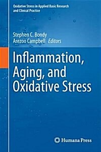Inflammation, Aging, and Oxidative Stress (Hardcover, 2016)