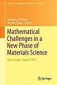 Mathematical Challenges in a New Phase of Materials Science: Kyoto, Japan, August 2014 (Hardcover, 2016)