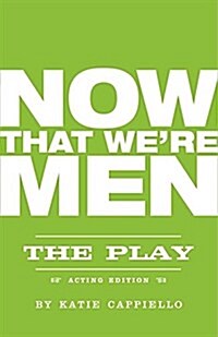 Now That Were Men (Paperback)