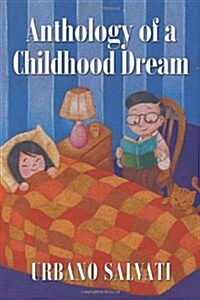Anthology of a Childhood Dream (Paperback)