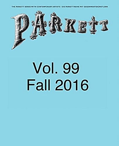 Parkett No. 99 (Paperback)