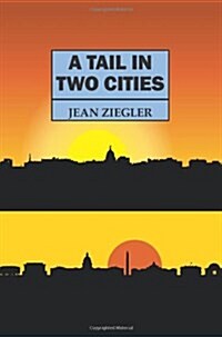 A Tail in Two Cities (Paperback)