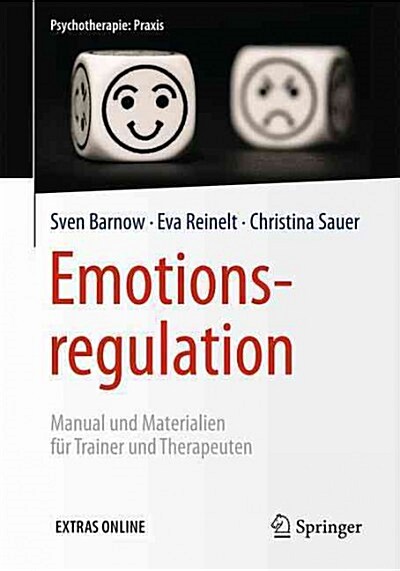 Emotionsregulation: Manual Und Materialien F? Trainer Und Therapeuten (Paperback, 1. Aufl. 2016)