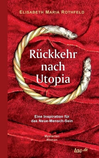 R?kkehr nach Utopia: Eine Inspiration f? das Neue-Mensch-Sein (Hardcover)