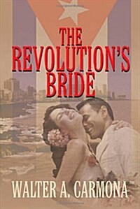 The Revolutions Bride (Paperback)
