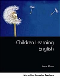 Macmillan Books for Teachers 07 : Children Learning English New Edition (Paperback)