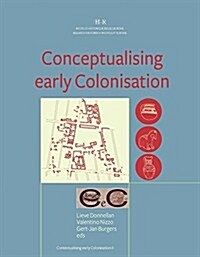 Conceptualising Early Colonisation (Paperback)