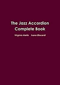 The Jazz Accordion Complete Book (Paperback)