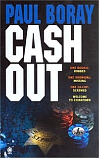 Cash Out (Mass Market Paperback, First Edition)