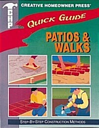 Quick Guide: Patios & Walks: Step-by-Step Construction Methods (Paperback)