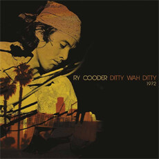 Ry Cooder Ditty Wah Ditty 1972