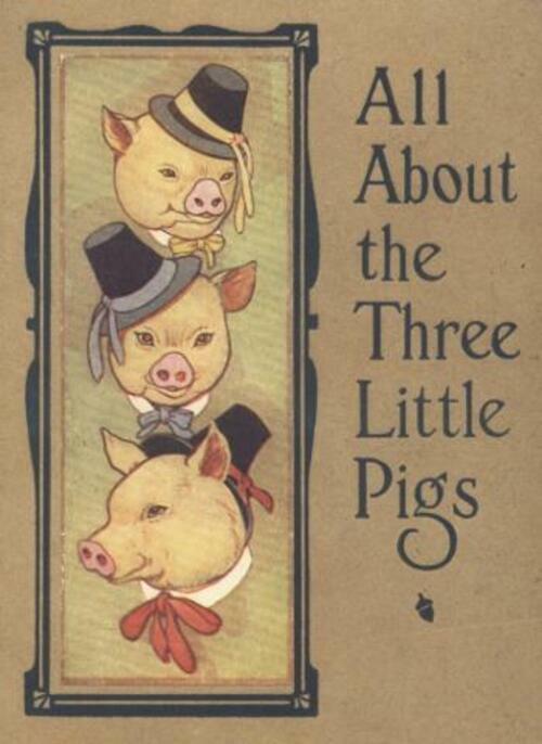 All About the Three Little Pigs