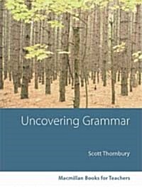 Macmillan Books for Teachers 16 : Uncovering Grammar New Edition (Paperback)